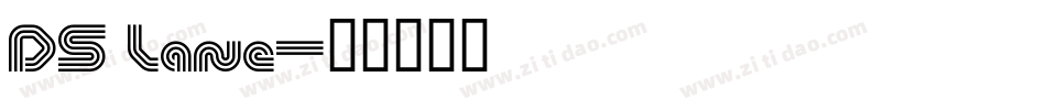 DS Lane字体转换